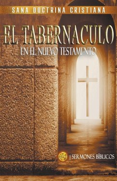 El Tabernáculo - Bíblicos, Sermones