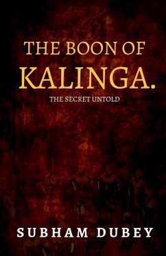 The Boon of Kalinga. - Dubey, Subham