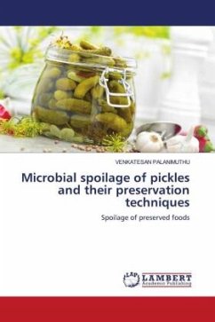 Microbial spoilage of pickles and their preservation techniques