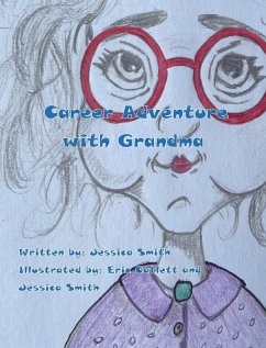 Career Adventure with Grandma - Smith, Jessica