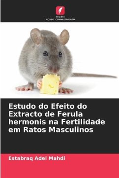 Estudo do Efeito do Extracto de Ferula hermonis na Fertilidade em Ratos Masculinos - Mahdi, Estabraq Adel