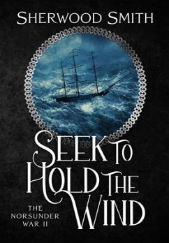 Seek to Hold The Wind - Smith, Sherwood