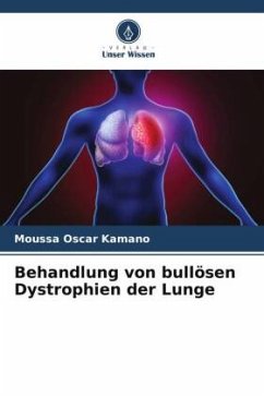 Behandlung von bullösen Dystrophien der Lunge - Kamano, Moussa Oscar