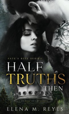 Half Truths - Reyes, Elena M.