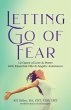 Letting Go of Fear 12 Gates of Love &... - Bild 1