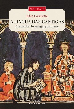 Cover A lingua das cantigas : gramática do galego-portugués