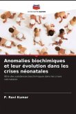 Anomalies biochimiques et leur évolution dans les crises néonatales