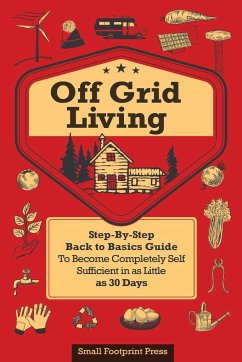 Off Grid Living - Press, Small Footprint