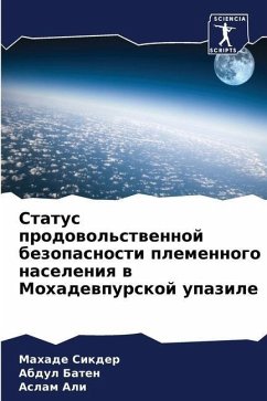 Status prodowol'stwennoj bezopasnosti plemennogo naseleniq w Mohadewpurskoj upazile - Sikder, Mahade;Baten, Abdul;Ali, Aslam