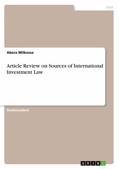 Article Review on Sources of International Investment Law - Milkessa, Abera