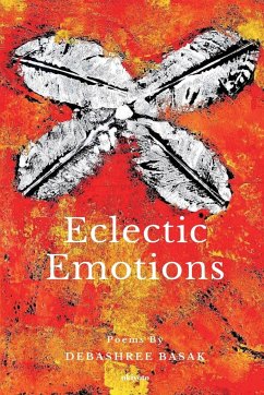 Eclectic Emotions - Basak, Debashree