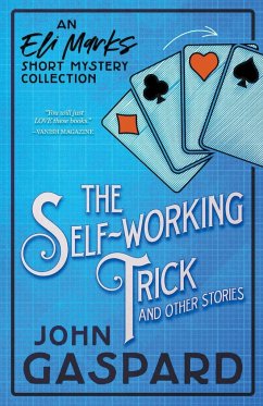 The Self-Working Trick (And Other Stories) - Gaspard, John