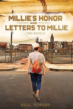 Millie's Honor and Letters to Millie (Two Novels) - Powers, Neal