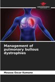 Management of pulmonary bullous dystrophies