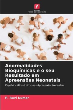 Anormalidades Bioquímicas e o seu Resultado em Apreensões Neonatais - Kumar, P. Ravi