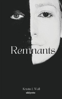 Remnants - Wall, Kristin J.