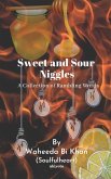 Sweet and Sour Niggles