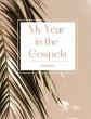 My Year in the Gospels Journal - Bild 1