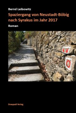 Spaziergang von Neustadt-Böbig nach Syrakus im Jahr 2017 - Leibowitz, Bernd