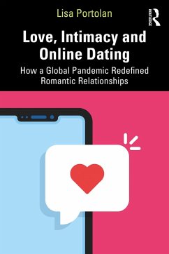 Love, Intimacy and Online Dating (eBook, ePUB) - Portolan, Lisa