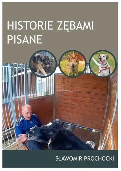 Historie zebami pisane (eBook, ePUB) - Prochocki, Slawomir