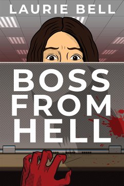 Boss From Hell (eBook, ePUB) - Bell, Laurie