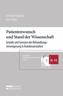 Patientenwunsch und Stand der Wissenschaft - Kopetzki, Christian;Stöger, Karl