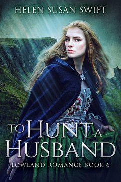 To Hunt A Husband (eBook, ePUB) - Swift, Helen Susan