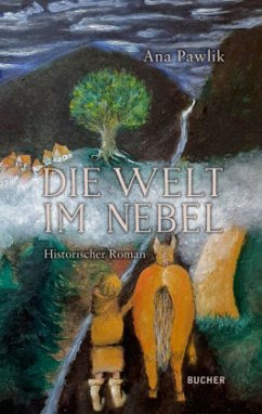 Die Welt im Nebel - Pawlik, Ana