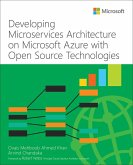 Developing Microservices Architecture on Microsoft Azure with Open Source Technologies (eBook, ePUB)