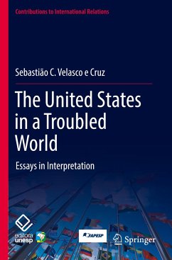 The United States in a Troubled World - Velasco e Cruz, Sebastião C.