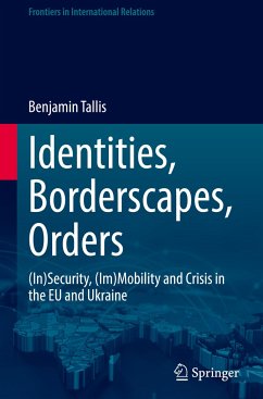 Identities, Borderscapes, Orders - Tallis, Benjamin