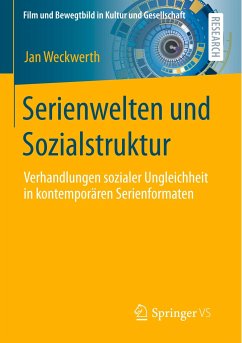 Serienwelten und Sozialstruktur - Weckwerth, Jan