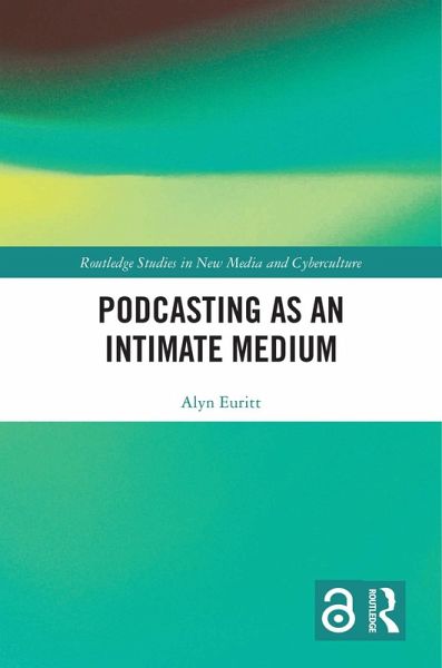 Podcasting as an Intimate Medium (eBook, PDF)