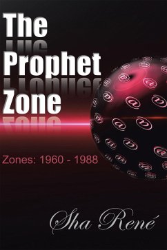 The Prophet Zone (eBook, ePUB) - René, Sha