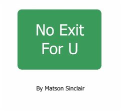 No Exit For U (eBook, ePUB) - Sinclair, Matson