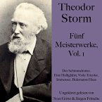 Theodor Storm: Fünf Meisterwerke, Vol. 1 (MP3-Download)