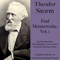 Theodor Storm: Fünf Meisterwerke, Vol. 1 (MP3-Download) - Storm, Theodor