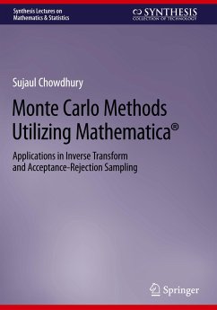 Monte Carlo Methods Utilizing Mathematica® - Chowdhury, Sujaul