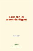 Essai sur les causes du dégoût (eBook, ePUB)