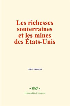 Cover Les richesses souterraines et les mines des États-Unis (eBook, ePUB)