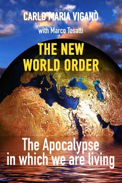 The new world order (eBook, ePUB) - Maria Viganò, Carlo
