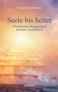 Seele bis heiter (eBook, ePUB) - Hoffmann, Susanne