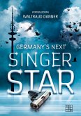 Germany's next Singer Star (eBook, ePUB)