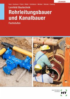 Lösungen zu Lernfeld Bautechnik Rohrleitungsbauer und Kanalbauer - Zwanzig, Joachim;Wenzke, Rüdiger;Weidner, Frank