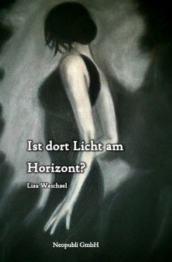 Ist dort Licht am Horizont? - Weichsel, Lisa