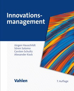 Innovationsmanagement (eBook, PDF) - Hauschildt, Jürgen; Salomo, Sören; Schultz, Carsten; Kock, Alexander