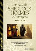 Sherlock Holmes e l’aborigeno australiano (eBook, ePUB)