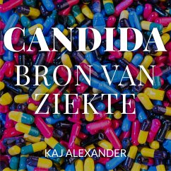 Candida, bron van ziekte (MP3-Download) - de Vries, Kaj Alexander