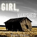 Girl, Vanished (An Ella Dark FBI Suspense Thriller—Book 5) (MP3-Download)